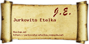 Jurkovits Etelka névjegykártya